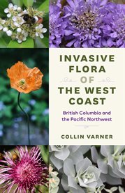 Invasive Flora of the West Coast : British Columbia And The Pacific Northwest cover image cdn