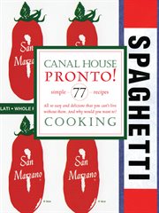 Canal House Cooking, Volume N° 8 : Pronto! cover image cdn