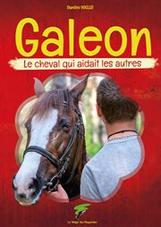 Galeon : Le Cheval Qui Aidait Les Autres cover image cdn