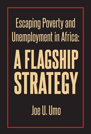 Escaping Poverty and Unemployment in Africa : A Flagship Strategy cover image cdn