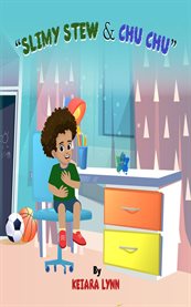 Slimy Stew & Chu Chu cover image cdn