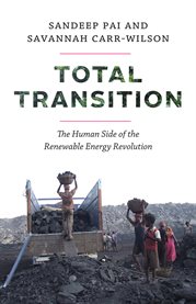Total Transition : The Human Side Of The Renewable Energy Revolution cover image cdn