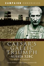 Caesar's Gallic Triumph : Alesia 52BC cover image cdn