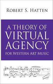 A Theory of Virtual Agency for Western Art Music cover image cdn