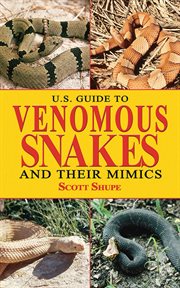 U.S. Guide to Venomous Snakes and Their Mimics cover image cdn