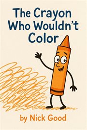 The Crayon Who Wouldn't Color cover image cdn