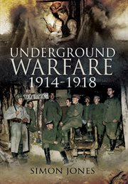 Underground Warfare, 1914-1918 cover image cdn