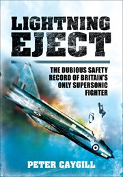 Lightning Eject : The Dubious Safety Record of Britains Only Supersonic Fighter cover image cdn