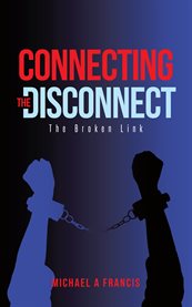 Connecting the Disconnect cover image cdn