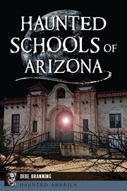 Haunted Schools of Arizona cover image cdn