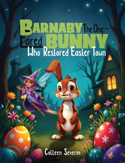 Barnaby the One- Eared Bunny Who Restored Easter Town cover image cdn
