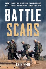 Battle Scars : Twenty Years Later: 3d Battalion 5th Marines Looks Back At The Iraq War And How It Changed Their Liv cover image cdn