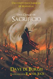 Uma Canção de Sacrifício : Um Conto Das Crnicas De Mahaelal cover image cdn