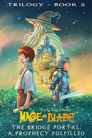 The Bridge Portal : A Prophecy Fulfilled cover image cdn