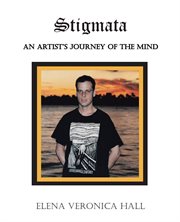 Stigmata : An Artist's Journey Of The Mind cover image cdn