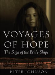 Voyages of Hope : The Saga Of The Bride-ships cover image cdn