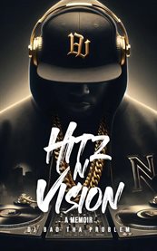 Hitz N Vision : A Memoir cover image cdn