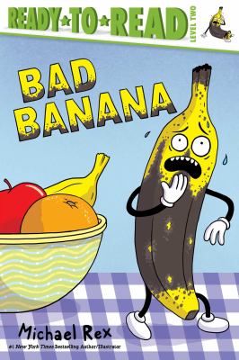 Bad Banana: Ready-To-Read Level 2 cover image cdn