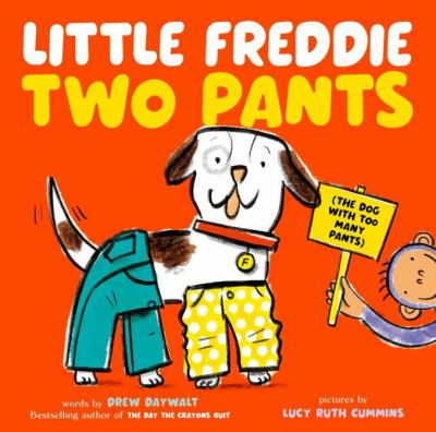 Little Freddie Two Pants: (The Dog with Too Many Pants)  cover image cdn