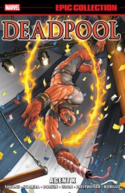 Deadpool Epic Collection: Agent X. Volume 7 cover image cdn