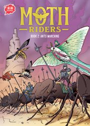 Moth Riders Book 2: Ants Marching. Volume 2 cover image cdn