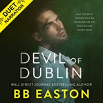 Devil of Dublin : A Dark Irish Mafia Romance cover image cdn