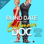 Blind Date With the Billionaire Doc : A Doctor's Secret Baby Romance cover image cdn
