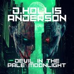 Devil in the Pale Moonlight cover image cdn