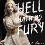 Hell Hath No Fury cover image cdn