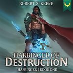 Harbinger of Destruction : A Litrpg Adventure cover image cdn