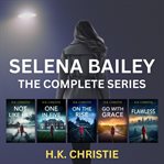 Selena Bailey: The Complete Series : Books #1-5 cover image cdn
