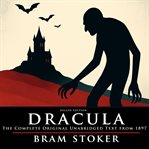 Dracula: The Complete Original Unabridged Text From 1897 cover image cdn