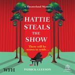 Hattie Steals the Show cover image cdn