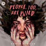 People, Too, Are Wild cover image cdn