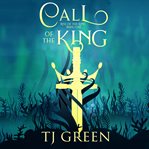 Call of the King : Arthurian Fantasy cover image cdn