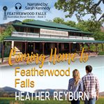 Coming Home to Featherwood Falls cover image cdn