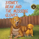 Sydney, Bean, and the Missing Gloves cover image cdn