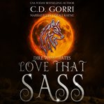 Love That Sass : An Urban Fantasy Paranormal Romance cover image cdn
