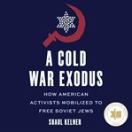 A Cold War Exodus cover image cdn