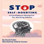 Stop Self-Doubting cover image cdn