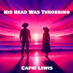 His Head Was Throbbing cover image cdn