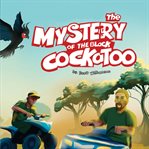 Mystery of the Black Cockatoo (Library Edition) cover image cdn