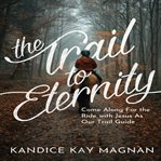 Trail to Eternity cover image cdn