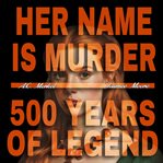 Her Name Is Murder cover image cdn