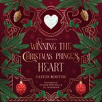 Winning the Christmas Prince's Heart cover image cdn