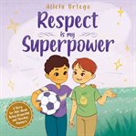 Respect Is My Superpower cover image cdn