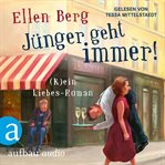 Jünger geht immer! - (K)ein Liebes-Roman cover image cdn