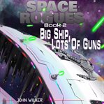 Big Ship, Lots of Guns (Library Edition) cover image cdn