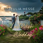 Last Wish Wedding cover image cdn