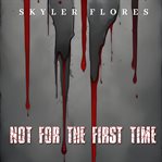 Not for the First Time cover image cdn